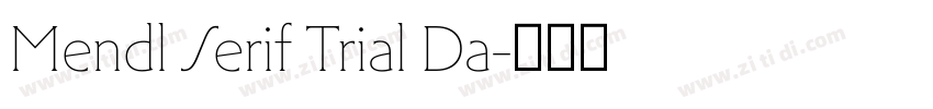 Mendl Serif Trial Da字体转换